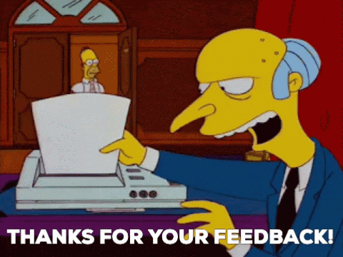 Mr. Burns shredding useless feedback